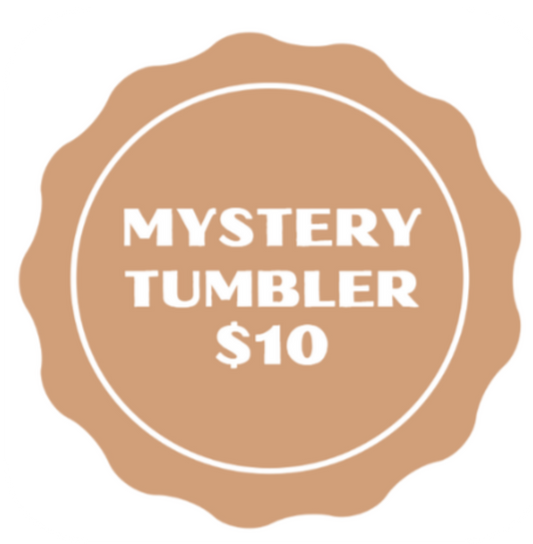 Mystery Tumbler