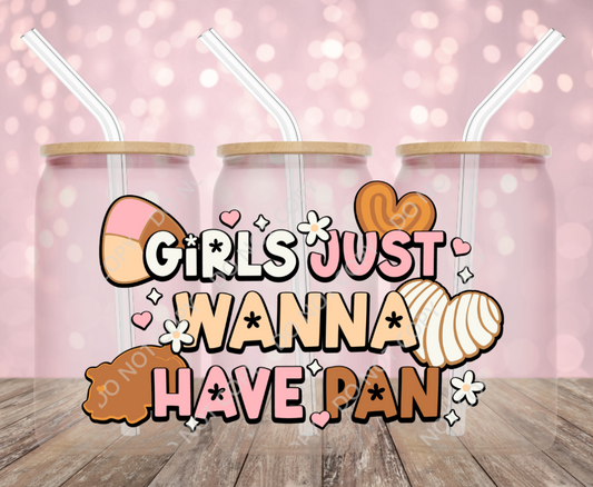 Girls Wanna Have Pan Glass Cup