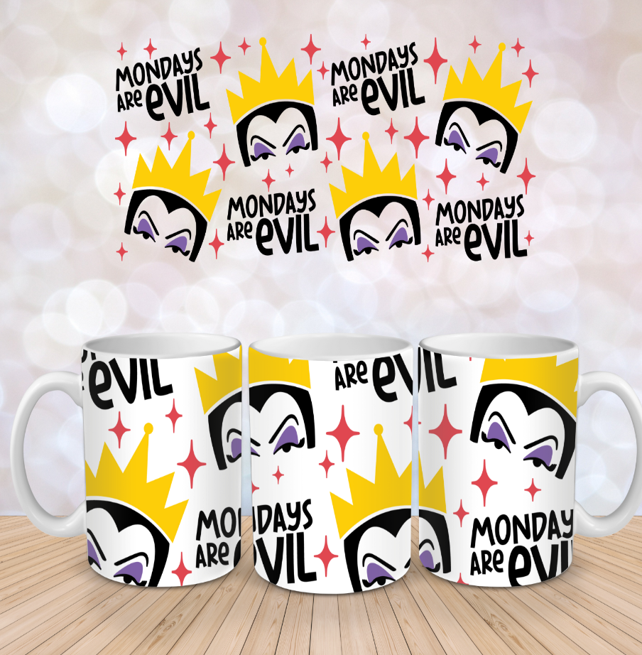 Monday's Are Evil Mug